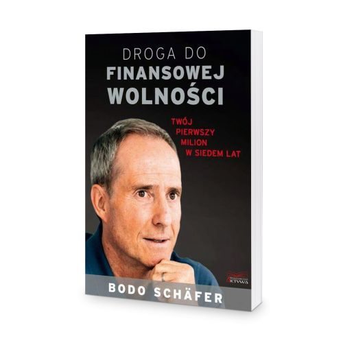 Droga do finansowej wolności - Bodo Schafer