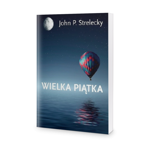 Wielka piątka - John P. Strelecky