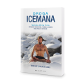 Droga IceMana - Wim Hof, Koen De Jong