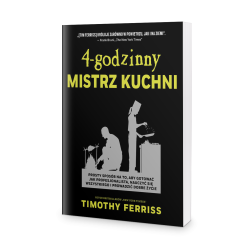 4 godzinny mistrz kuchni - Tim Ferriss