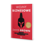 Wojny biznesowe. Opowieści o rywalizacji najsłynniejszych marek na świecie - David Brown
