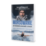 Morsowanie. Jak świadomie obcować z zimnem - Valerjan Romanovski