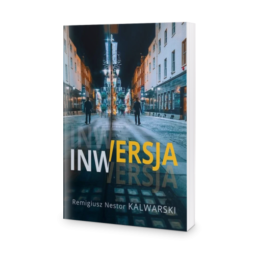 Inwersja - Remigiusz Nestor Kalwarski
