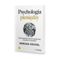 Psychologia pieniędzy - Morgan Housel