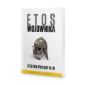 Etos Wojownika - Steven Pressfield