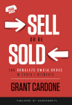 Sell or be sold - Grant Cardone