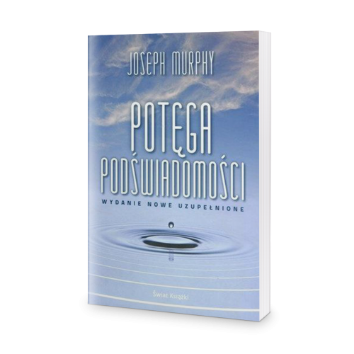 Potęga Podświadomości wyd. 2 - Joseph Murphy