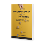 Automatyzacja w firmie - Dominik Borsa (PREMIERA)