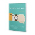 Biznes ci ucieka – Marcin Osman