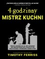 4 godzinny mistrz kuchni - Tim Ferriss