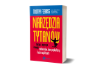 Narzędzia tytanów - Tim Ferriss
