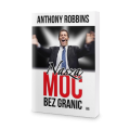 Nasza moc nie zna granic - Anthony Robbins