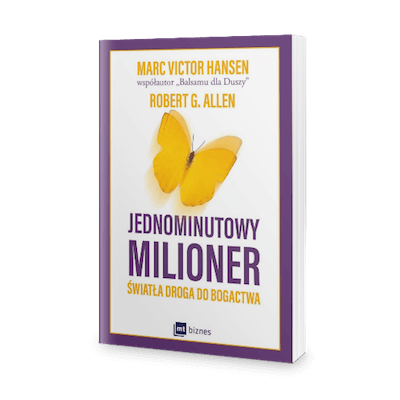 Książka „Jednominutowy Milioner. Światła droga do bogactwa”