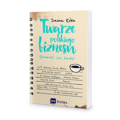 Polecane książki na wakacje - Twarze polskiego biznesu. Rozmowy przy kawie